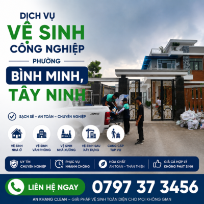Dịch Vụ Vệ Sinh Công Nghiệp Phường Bình Minh, Tây Ninh Dịch Vụ Vệ Sinh Công Nghiệp Phường Bình Minh, Tây Ninh